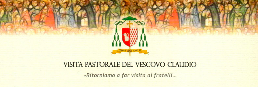 Visita pastorale del Vescovo Claudio